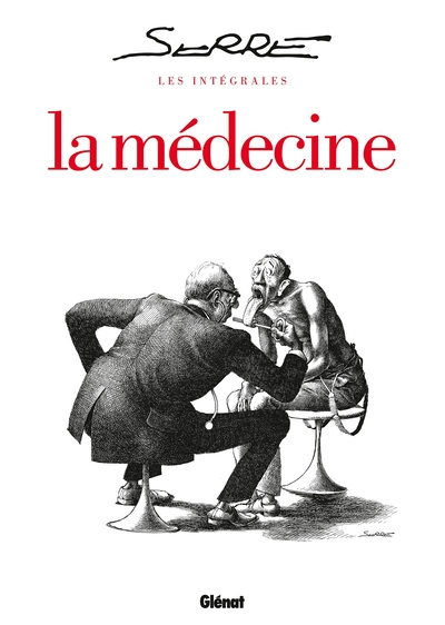 Les Intégrales Serre - La Médecine (9782723479622-front-cover)