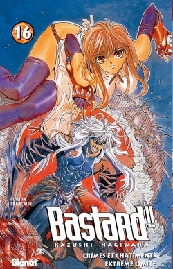 Bastard !! - Tome 16, Extrême limite (9782723427067-front-cover)