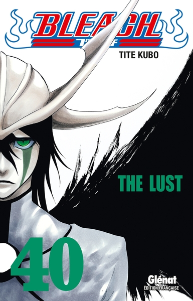 Bleach - Tome 40, The lust (9782723474573-front-cover)
