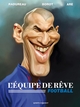 L'Equipe de rêve - Football (9782723489614-front-cover)