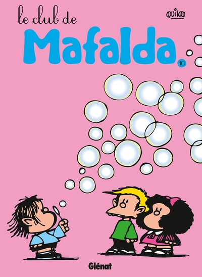 Mafalda - Tome 10 NE, Le club de Mafalda (9782723482172-front-cover)
