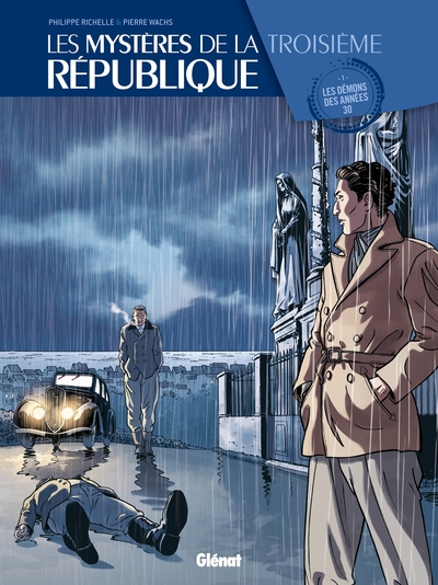 Les Mystères de la 3e République - Tome 01, Les démons des années 30 (9782723489362-front-cover)