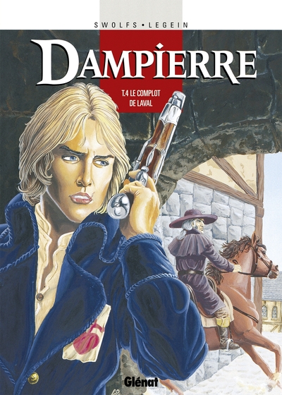 Dampierre - Tome 04, Le Complot de Laval (9782723427654-front-cover)