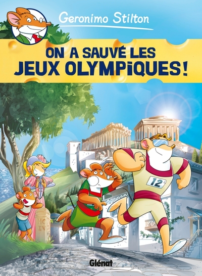 Geronimo Stilton - Tome 06, On a sauvé les Jeux Olympiques ! (9782723484213-front-cover)