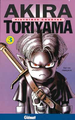 Histoires courtes de Toriyama - Tome 03 (9782723429252-front-cover)
