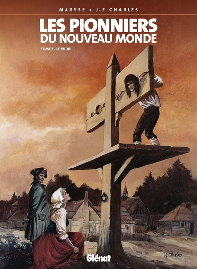 Les Pionniers du nouveau monde - Tome 01, Le Pilori (9782723425322-front-cover)