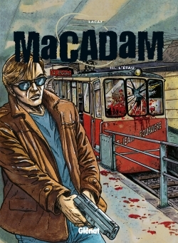 Macadam - Tome 03, L'Etau (9782723434867-front-cover)