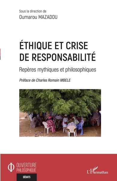 Ethique et crise de responsabilité, Repères mythiques et philosophiques (9782140257131-front-cover)