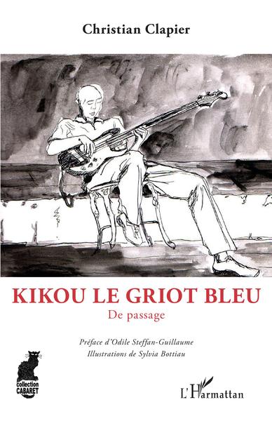 Kikou le Griot bleu, De passage (9782140252150-front-cover)