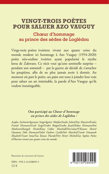 Vingt trois poètes pour saluer Azo Vauguy, Choeur et hommage au prince des aèdes de Louglèdou (9782140286995-back-cover)