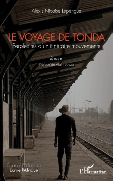Le voyage de Tonda, Perplexités d'un itinéraire mouvementé. Roman (9782140296918-front-cover)