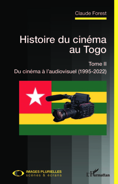 Histoire du cinéma au Togo Tome II, Du cinéma à l'audiovisuel (1995-2022) (9782140265839-front-cover)