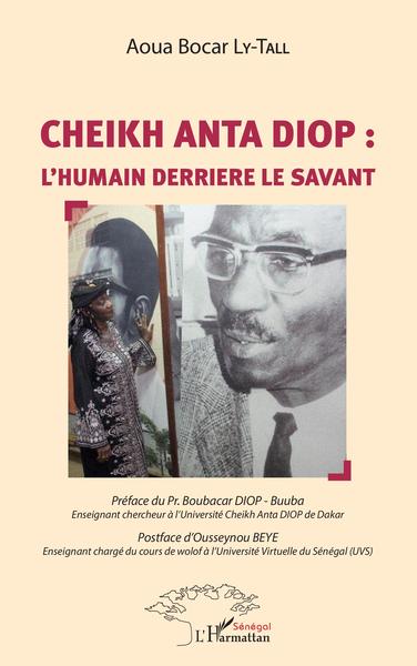 Cheikh Anta Diop : l'humain derrière le savant (9782140205620-front-cover)