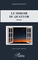 Le miroir du quatuor, Roman (9782140279522-front-cover)