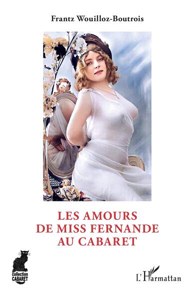 Les Amours de Miss Fernande au cabaret (9782140293047-front-cover)