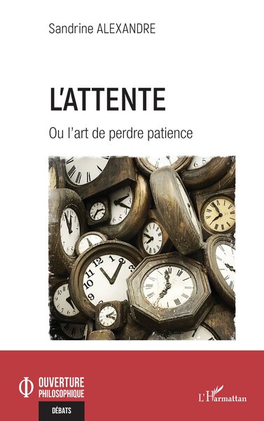 L'attente, Ou l'art de perdre patience (9782140294518-front-cover)