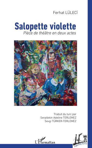 Salopette violette, Pièce de théâtre en deux actes (9782140208867-front-cover)