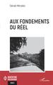 Aux fondements du réel (9782140206917-front-cover)