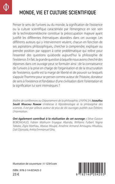 Monde, vie et culture scientifique, Réflexions sur les conditions d'existence et le sens de l'histoire à partir des postulats de (9782140254253-back-cover)