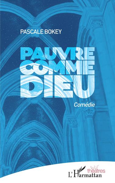 Pauvre comme Dieu, Comédie (9782140206559-front-cover)