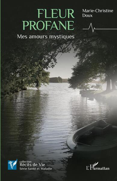 Fleur profane, Mes amours mystiques (9782140288630-front-cover)