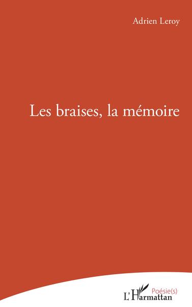 Les braises, la mémoire (9782140262029-front-cover)