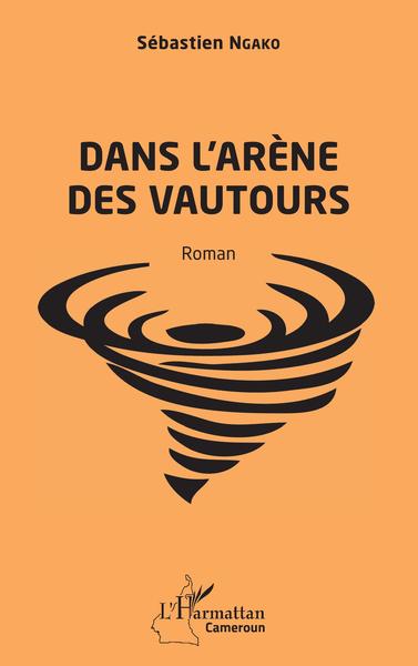 Dans l'arène des vautours, Roman (9782140207846-front-cover)