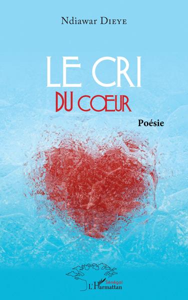 Le cri du coeur, Poésie (9782140287350-front-cover)