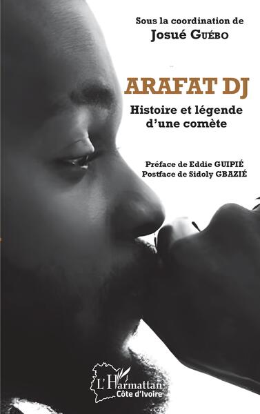 Arafat DJ, Histoire et légende d'une comète (9782140288937-front-cover)