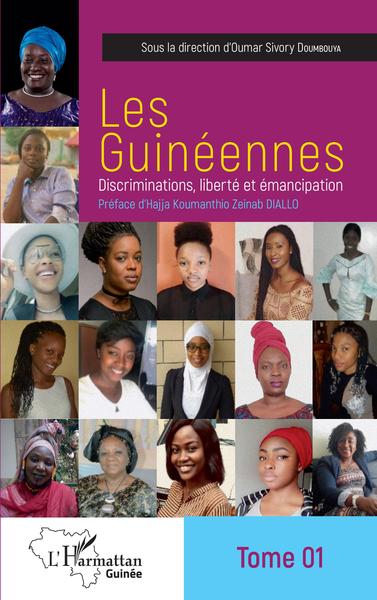 Les Guinéennes, Discriminations, liberté et émancipation - Tome 1 (9782140204302-front-cover)
