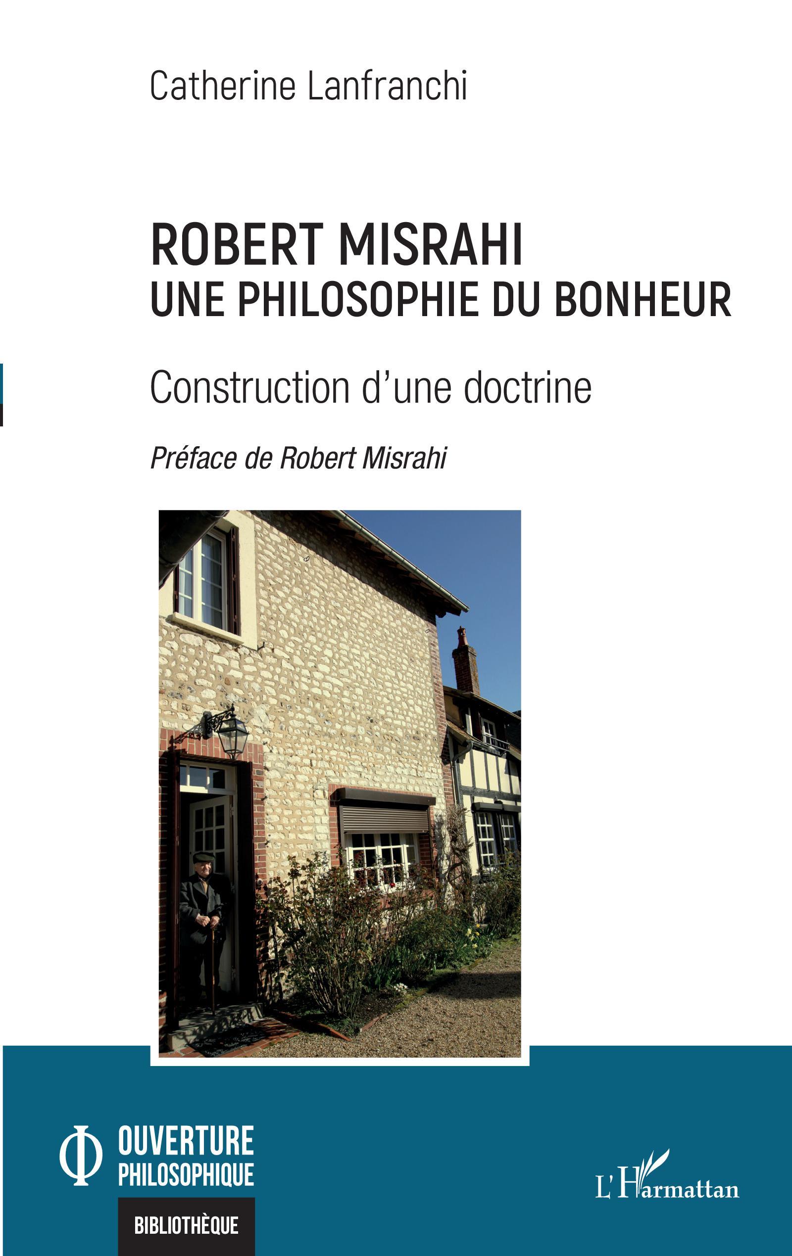 Robert Misrahi, Une philosophie du bonheur - Construction d'une doctrine (9782140209109-front-cover)