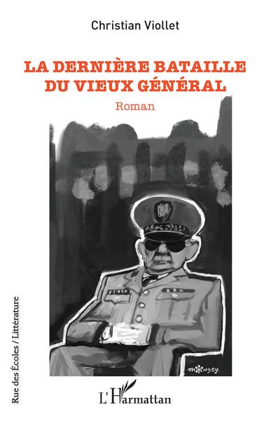 La dernière bataille du vieux général (9782140273469-front-cover)