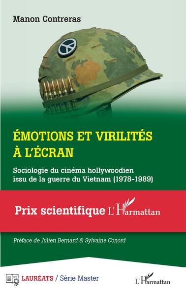 Emotions et virilités à l'écran, Sociologie du cinéma hollywoodien issu de la guerre du Vietnam (1978-1989) (9782140264092-front-cover)
