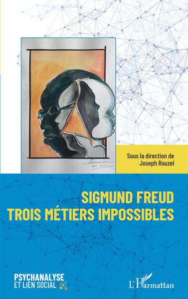 Sigmund Freud trois métiers impossibles (9782140291999-front-cover)