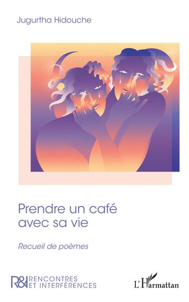 Prendre un café avec sa vie, Recueil de poèmes (9782140266584-front-cover)
