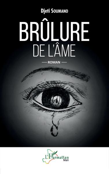 Brûlure de l'âme, Roman (9782140208713-front-cover)