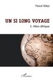 Un si long voyage, 2. Mère Afrique (9782140255960-front-cover)