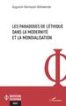 Les paradoxes de l'éthique dans la modernité et la mondialisation (9782140255816-front-cover)