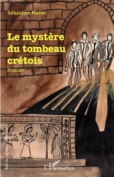 Le mystère du tombeau crétois (9782140278563-front-cover)