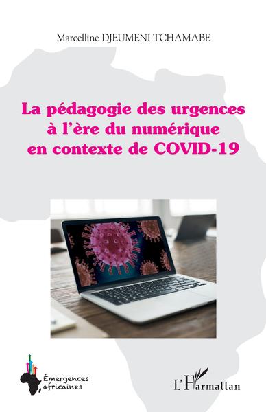 La pédagogie des urgences à l'ère du numérique en contexte de COVID-19 (9782140208058-front-cover)