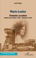 Marie-Louise, Féministe socialiste - (Montceau-les-mines 1862 - Montreuil 1946) (9782140279829-front-cover)