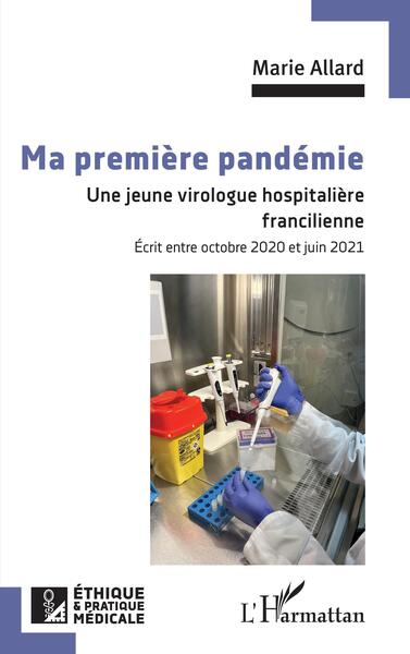 Ma première pandémie, Une jeune virologue hospitalière francilienne (9782140297090-front-cover)