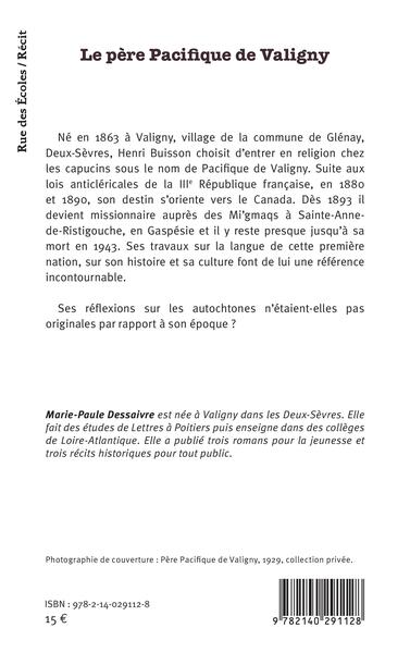 Le père Pacifique de Valigny, Un capucin français parmi les autochtones du Canada (9782140291128-back-cover)