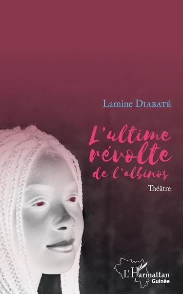L'ultime révolte de l'albinos, Théatre (9782140273704-front-cover)