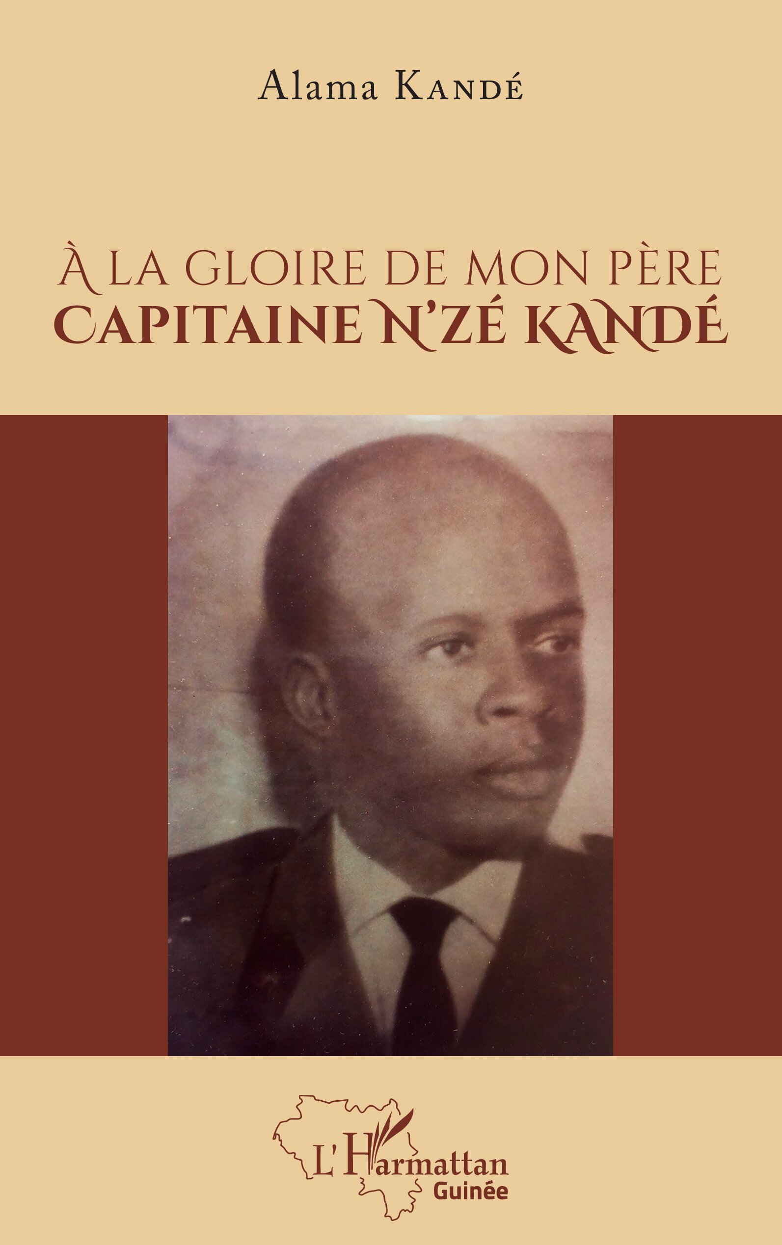 À la gloire de mon père Capitaine N'zé KANDÉ (9782140275050-front-cover)