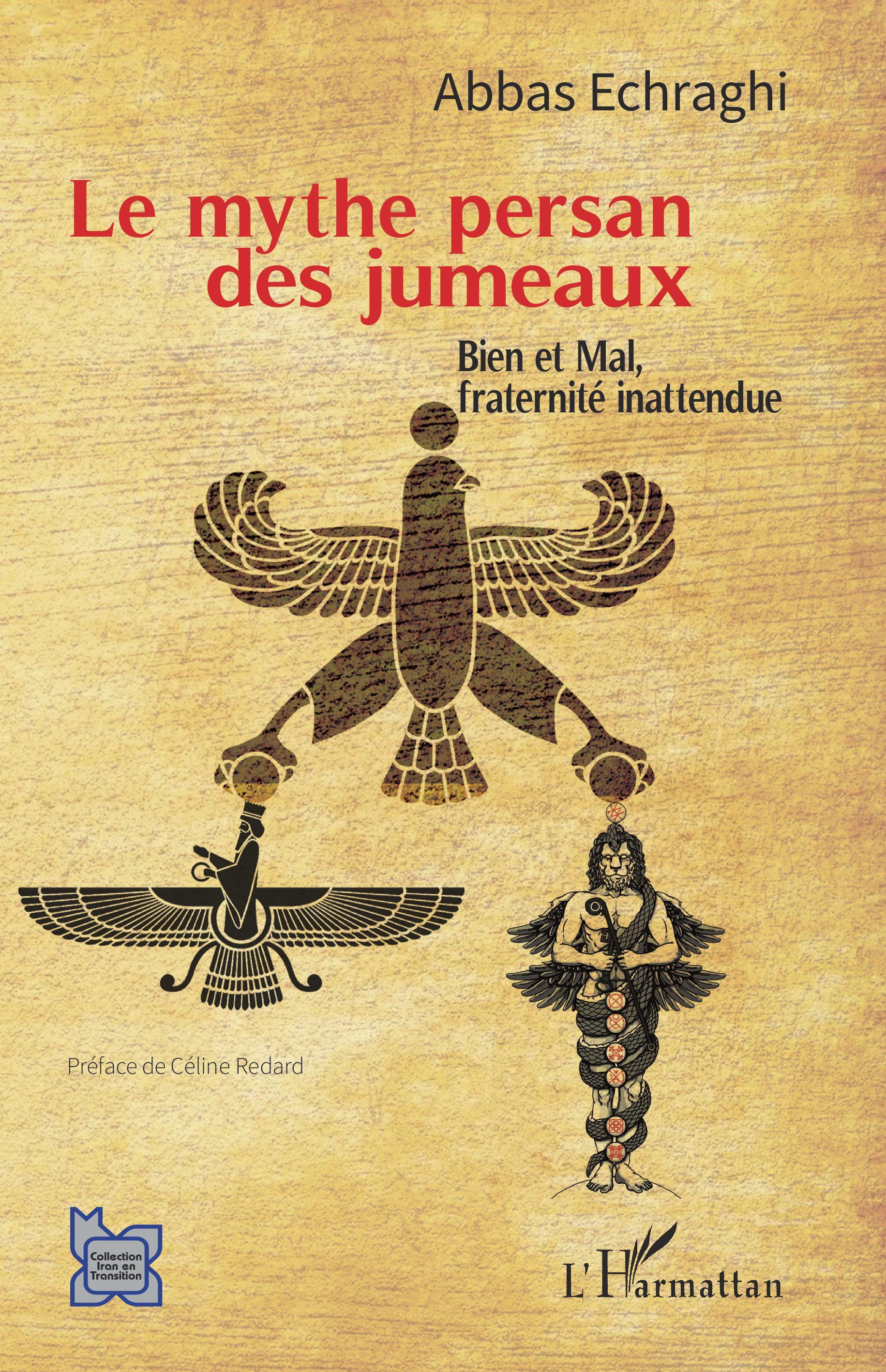Le mythe persan des jumeaux, Bien et Mal, fraternité inattendue (9782140295539-front-cover)