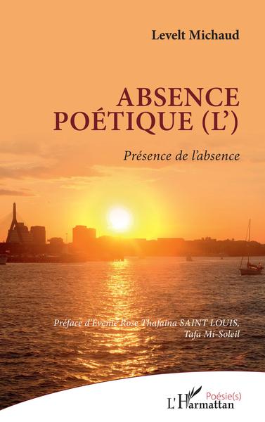 Absence poétique (L'), Présence de l'absence (9782140279881-front-cover)
