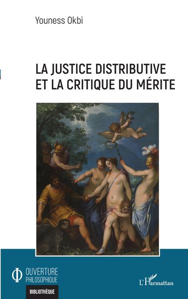 La justice distributive et la critique du mérite (9782140284328-front-cover)