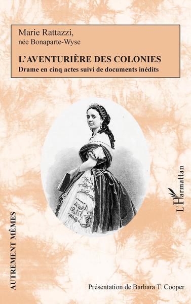 L'aventurière des colonies, Drame en cinq actes suivi de documents inédits (9782140263316-front-cover)