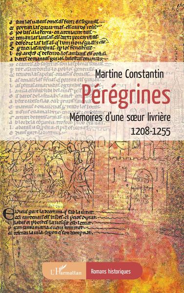 Pérégrines, Mémoires d'une soeur livrière - 1208-1255 (9782140205590-front-cover)